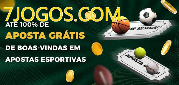 7JOGOS.COMbet Ate 100% de Aposta Gratis